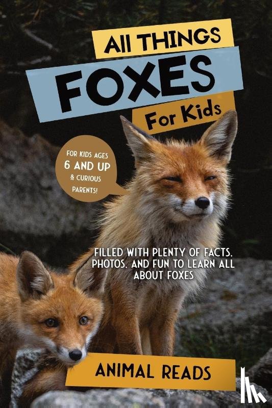 Reads, Animal - All Things Foxes For Kids