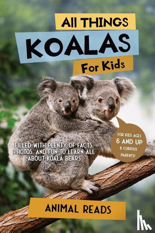 Reads, Animal - All Things Koalas For Kids