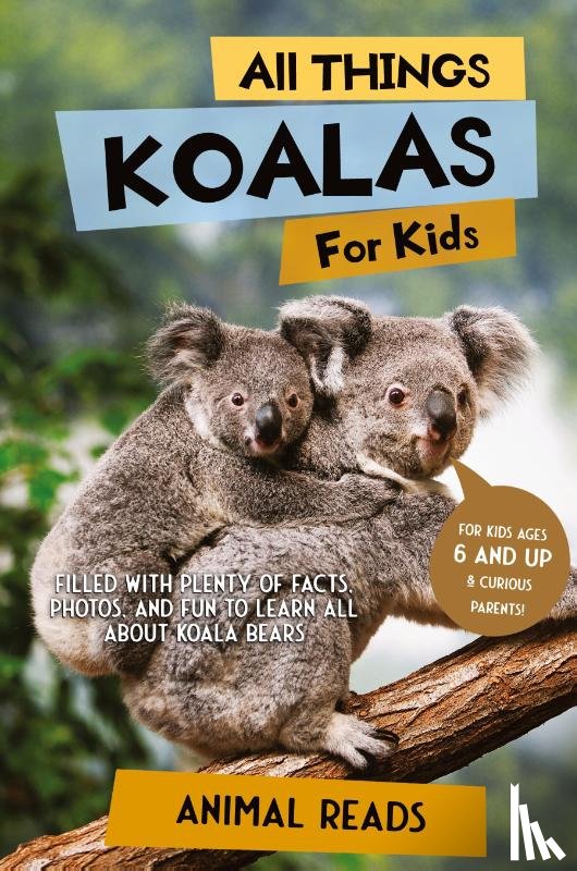 Reads, Animal - All Things Koalas For Kids
