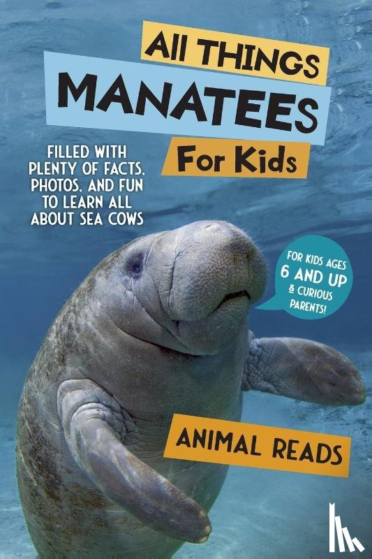 Reads, Animal - All Things Manatees For Kids