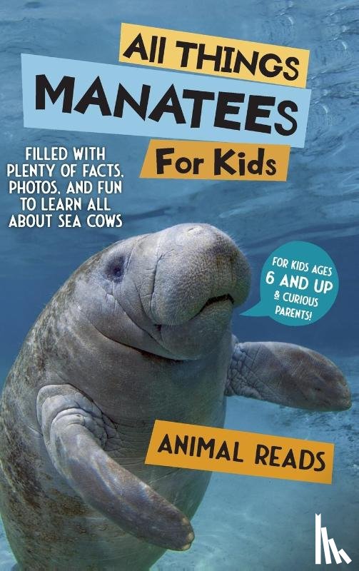 Reads, Animal - All Things Manatees For Kids