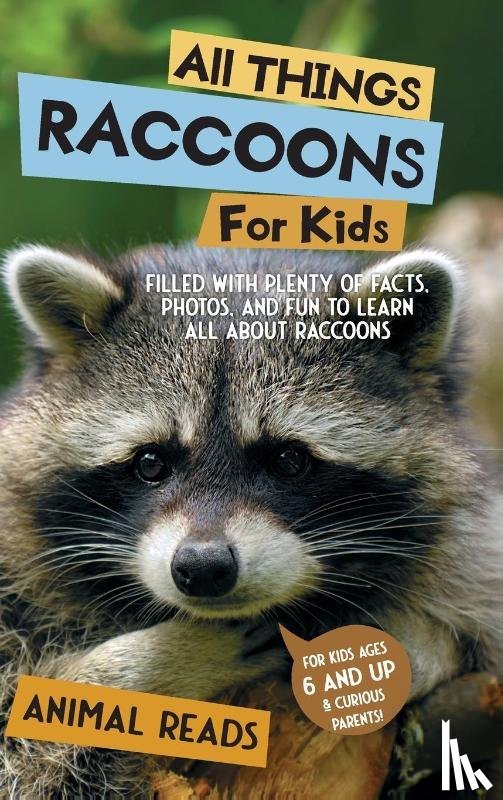 Reads, Animal - All Things Raccoons For Kids