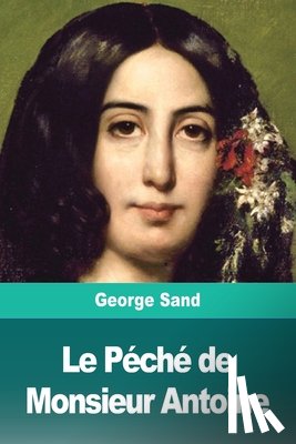 Sand, George - Le Peche de Monsieur Antoine