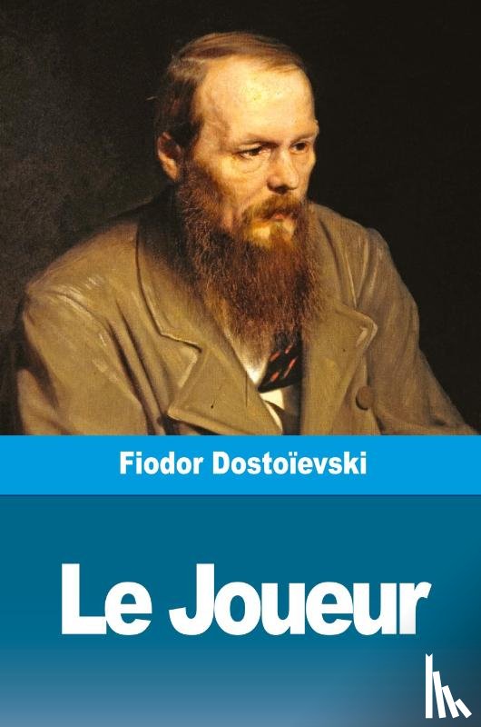 Dostoievski, Fiodor - Le Joueur