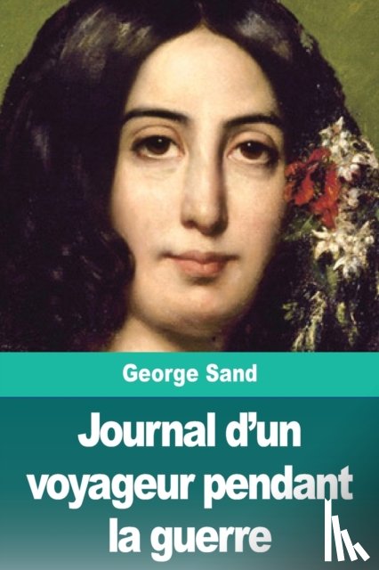 Sand, George - Journal d'un voyageur pendant la guerre