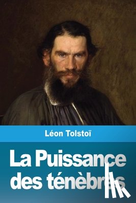 Tolstoi, Leon - La Puissance des tenebres