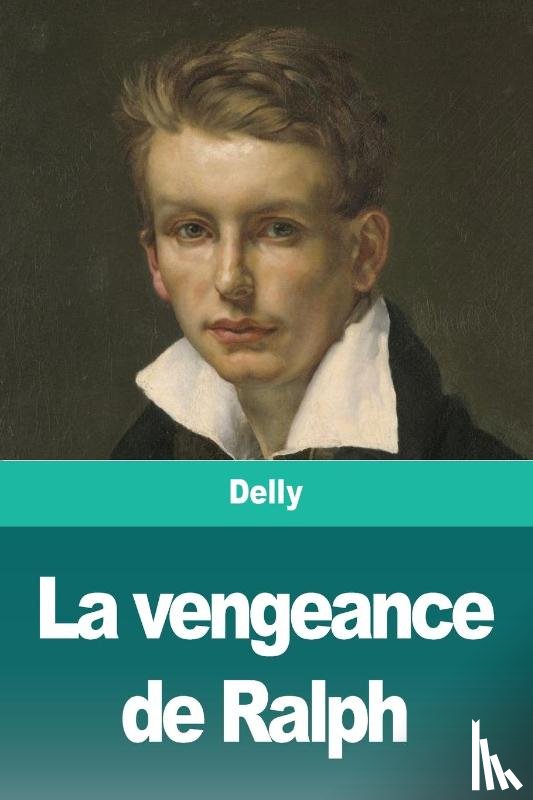 Delly - La vengeance de Ralph