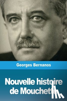Bernanos, Georges - Nouvelle histoire de Mouchette