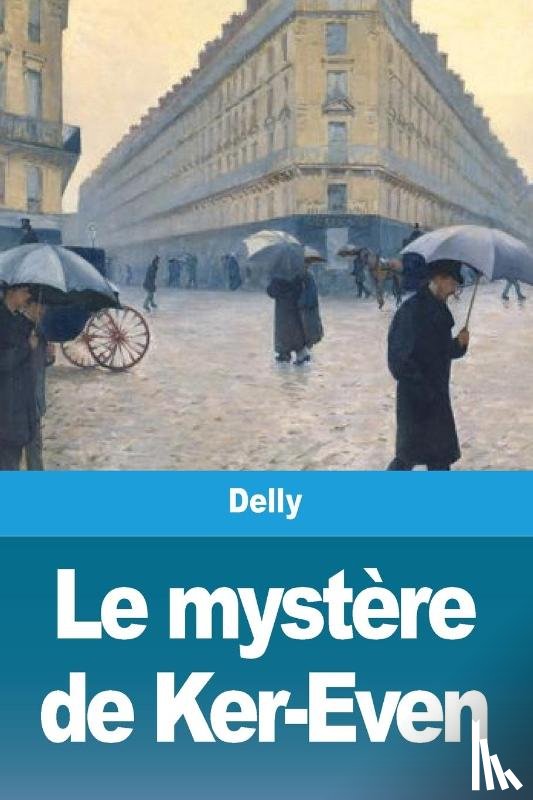 Delly - Le mystere de Ker-Even
