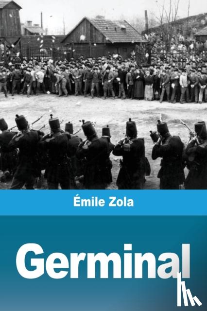 Zola, Emile - Germinal