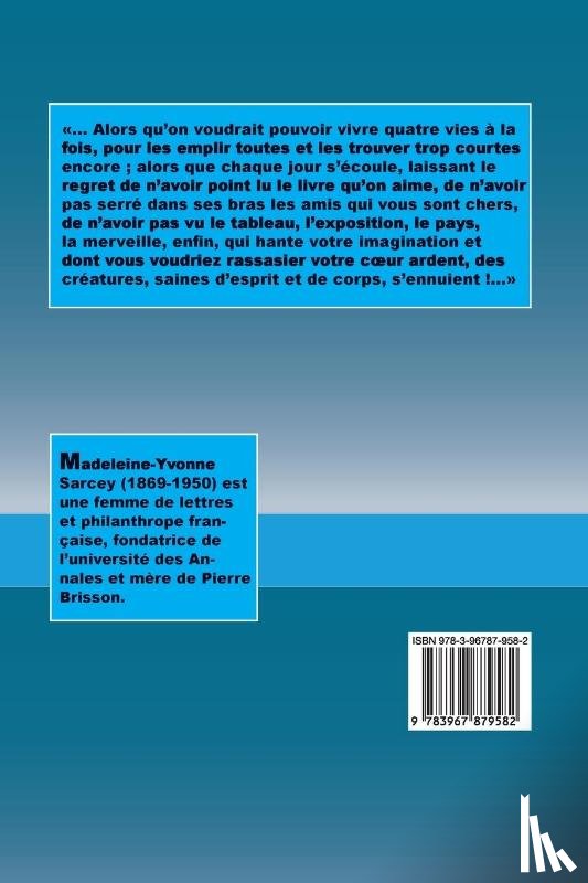 Sarcey, Yvonne - La Route du bonheur