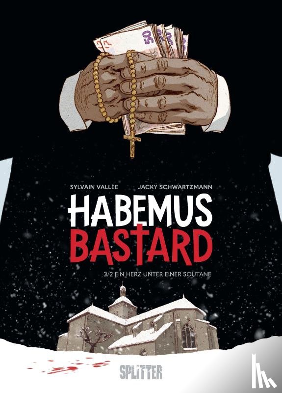 Schwartzmann, Jacky - Habemus Bastard. Band 2 (limitierte Vorzugsausgabe)