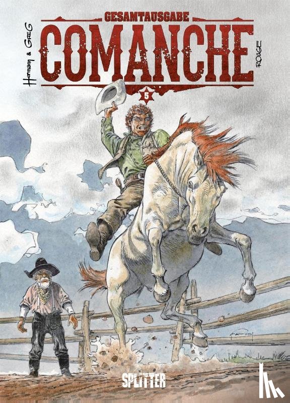 Greg - Comanche Gesamtausgabe. Band 5 (13-15)