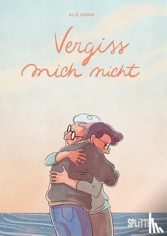 Garin, Alix - Vergiss mich nicht