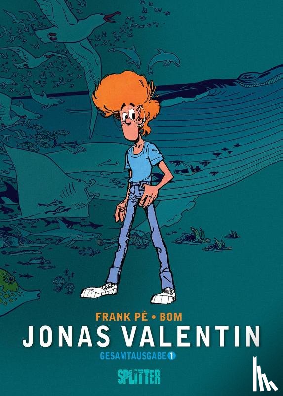 Bom, Pé, Frank - Jonas Valentin Gesamtausgabe. Band 1