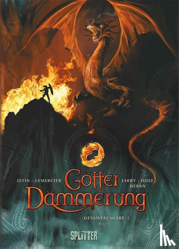 Istin, Jean-Luc, Jarry, Nicolas - Götterdämmerung Gesamtausgabe. Band 1 (0-3)