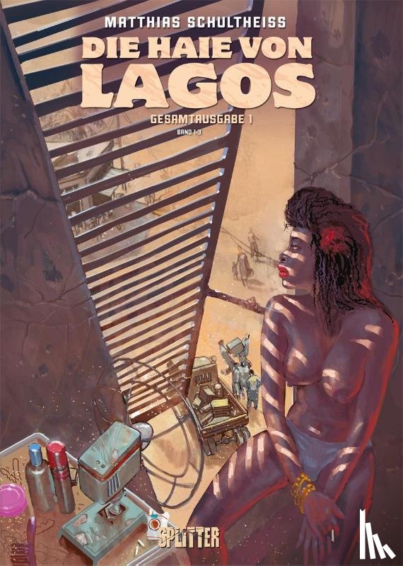 Schultheiss, Matthias - Die Haie von Lagos Gesamtausgabe. Erster Zyklus