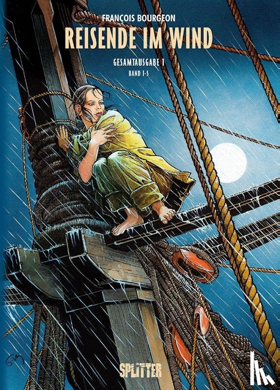Bourgeon, François - Reisende im Wind Gesamtausgabe (1. Zyklus)