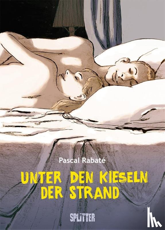 Rabaté, Pascal - Unter den Kieseln der Strand