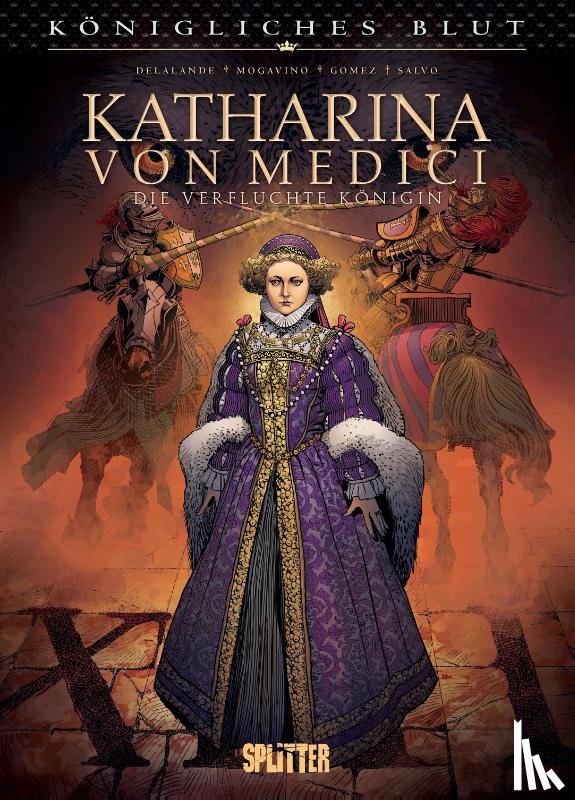 Mogavino, Simona, Delalande, Arnaud - Königliches Blut: Katharina von Medici