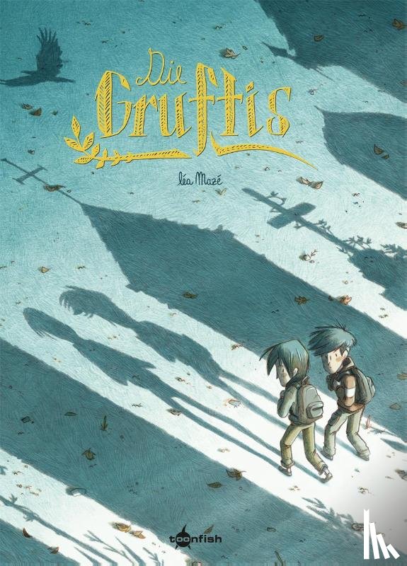 Mazé, Lea - Die Gruftis