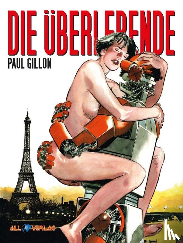 Gillon, Paul - Die Überlebende Gesamtausgabe