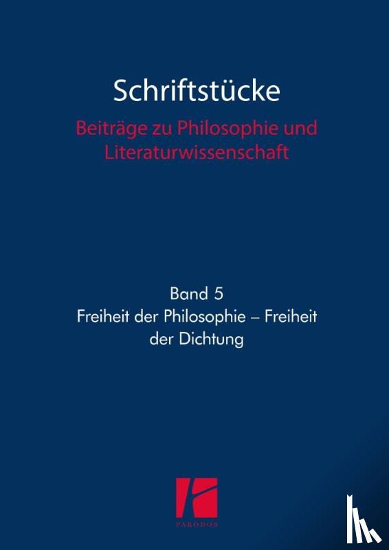  - Freiheit der Philosophie - Freiheit der Dichtung