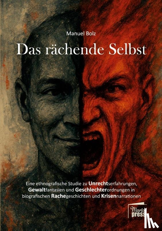 Bolz, Manuel - Das rächende Selbst