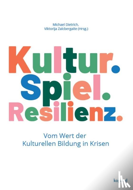  - Kultur. Spiel. Resilienz.