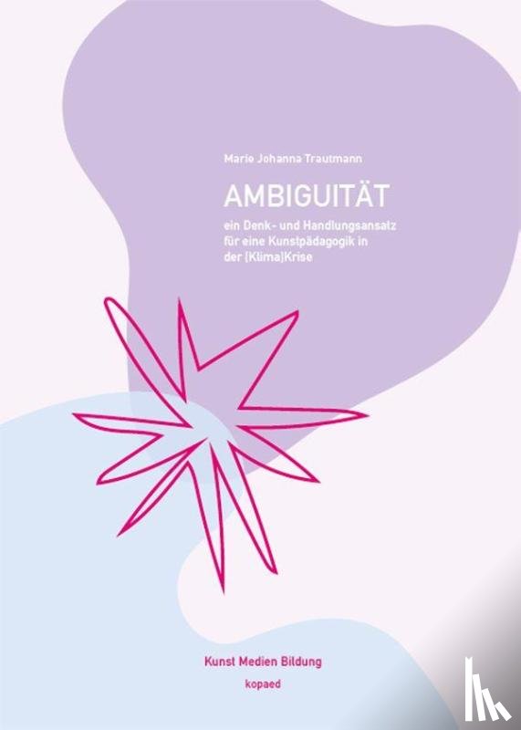 Trautmann, Marie Johanna - Ambiguität