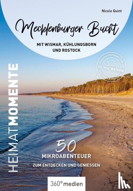 Quint, Nicole - Mecklenburger Bucht mit Wismar, Kühlungsborn und Rostock- HeimatMomente