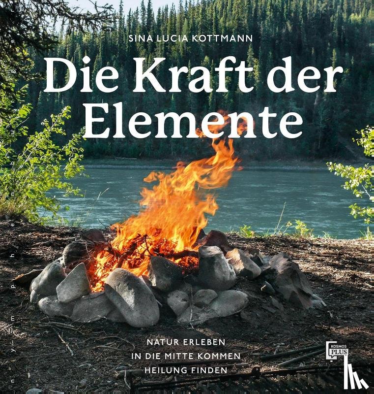 Kottmann, Sina Lucia - Die Kraft der Elemente