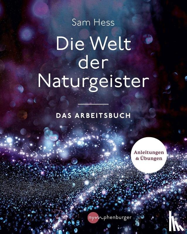 Hess, Sam - Die Welt der Naturgeister