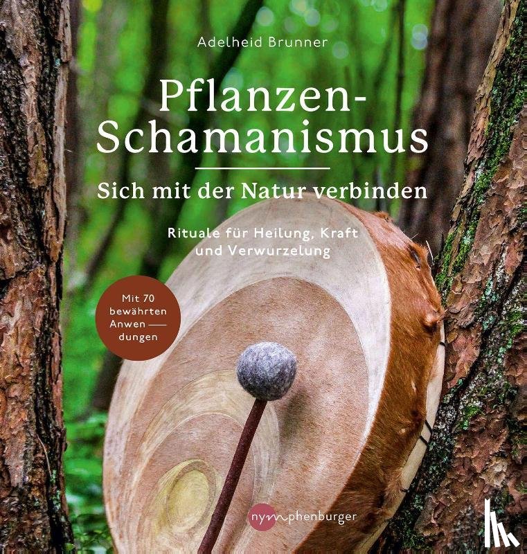 Brunner, Adelheid - Pflanzen-Schamanismus