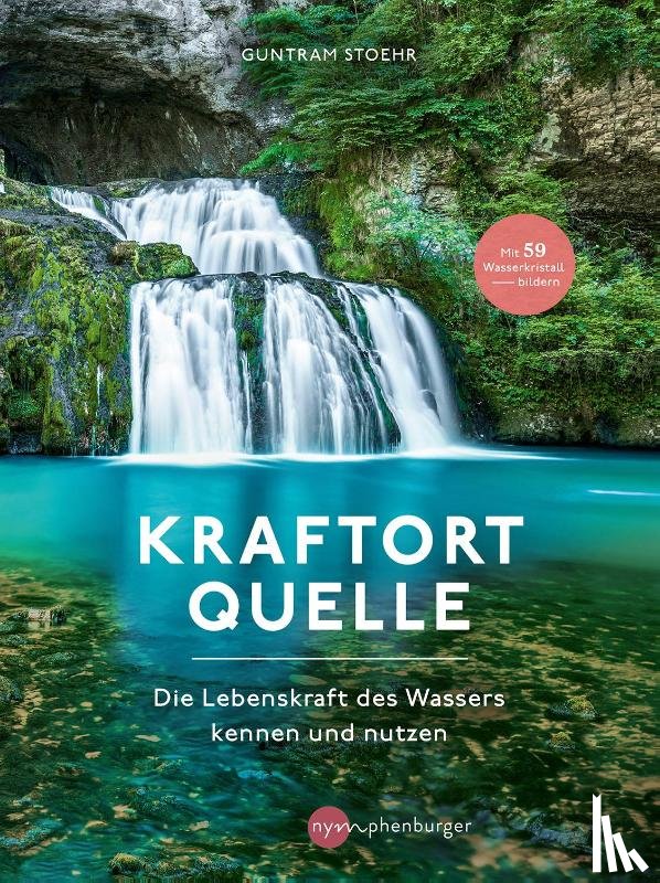 Stoehr, Guntram - Kraftort Quelle