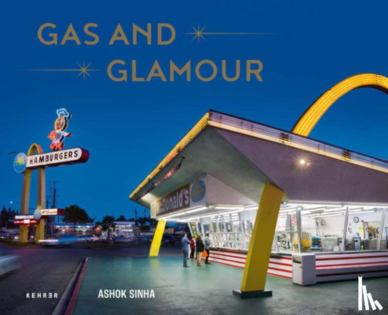 Sinha, Ashok - Gas and Glamour