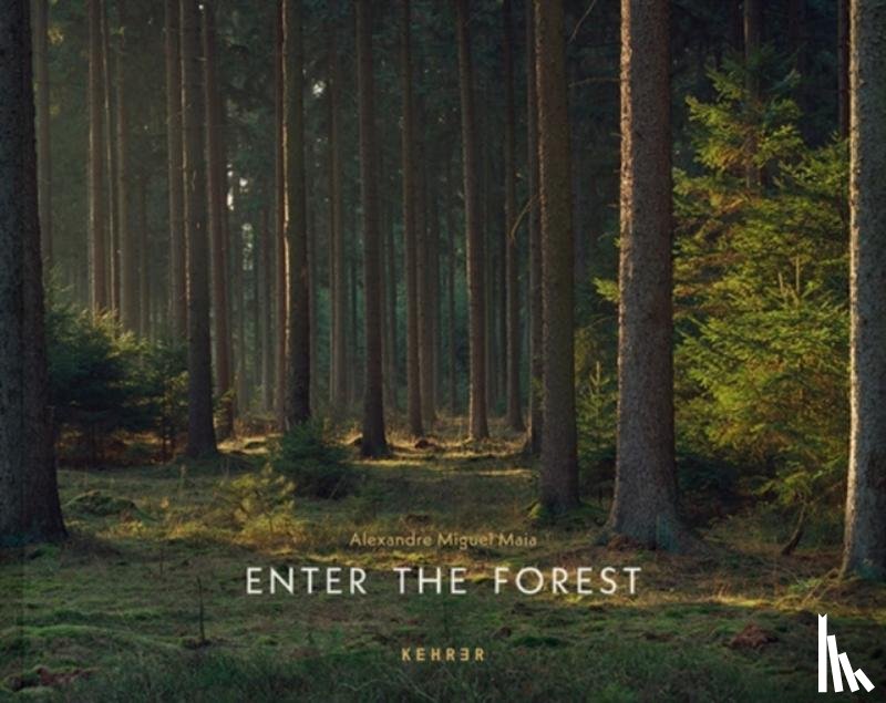 Maia, Alexandre Miguel - Enter the Forest