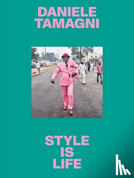 Tamagni, Daniele - Style is Life