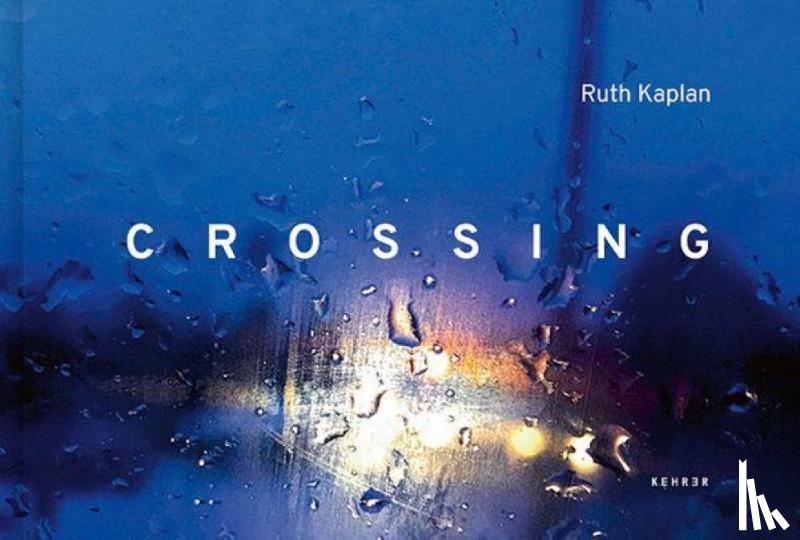 Kaplan, Ruth - Crossing