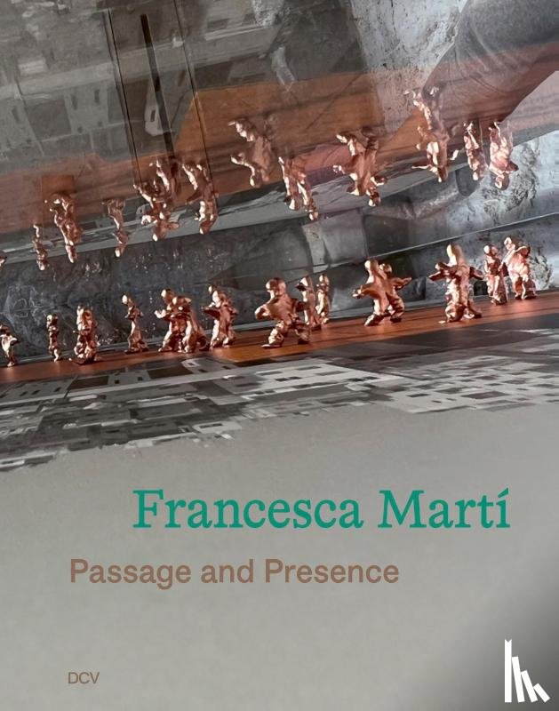 Fuhlbrügge, Heike, Gisbourne, Mark, Lin, Alia, Santiago-Bolaños, Marifé - Francesca Martí - Passage and Presence