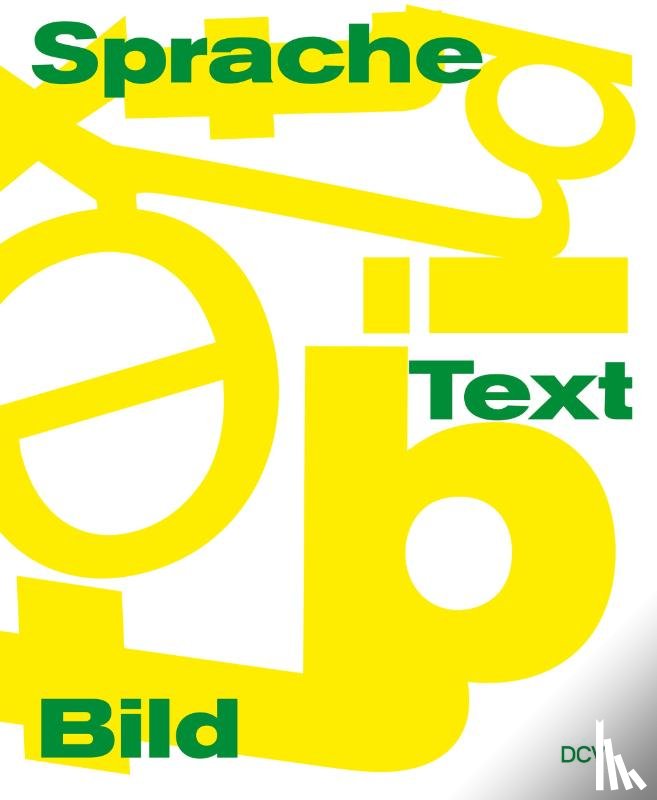Brenninkmeijer, Martin Rudolf, Hinrichsen, Birte, Otto, Corinna, Segelken, Barbara - Sprache/Text/Bild