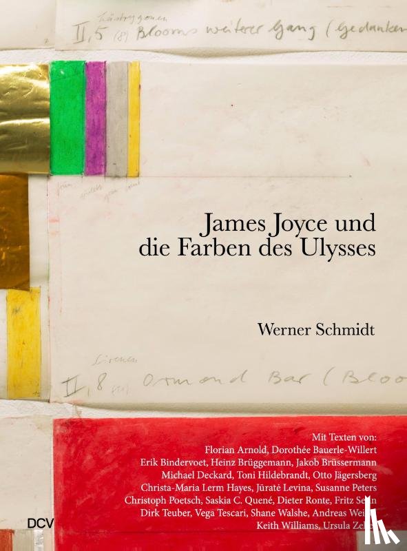 Teuber, Dirk, Tescari, Vega, Walshe, Shane, Arnold, Florian - Werner Schmidt - James Joyce und die Farben des Ulysses