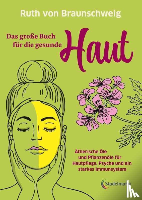 Braunschweig, Ruth von - Das große Buch für die gesunde Haut