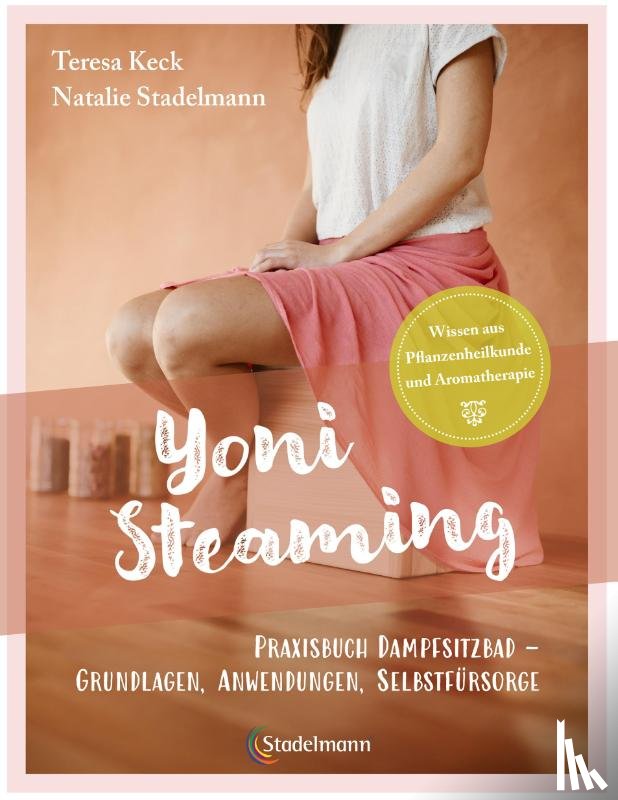 Keck, Teresa, Stadelmann, Natalie - Yoni Steaming