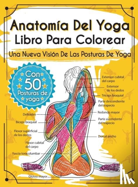 Rochester, Elizabeth J - Anatomia Del Yoga Libro Para Colorear