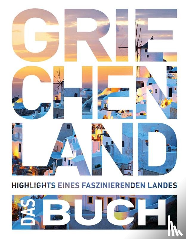  - Griechenland. Das Buch