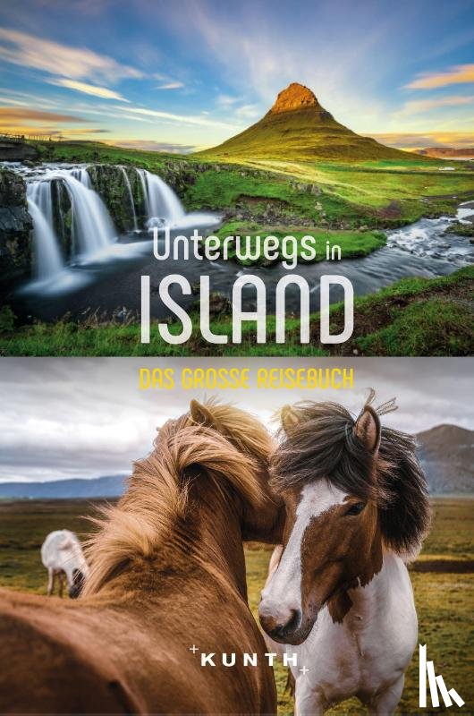 Ingala, Jutta M., Lammert, Andrea, Leyk, Randolf - KUNTH Unterwegs in Island