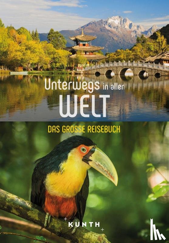  - KUNTH Unterwegs in aller Welt