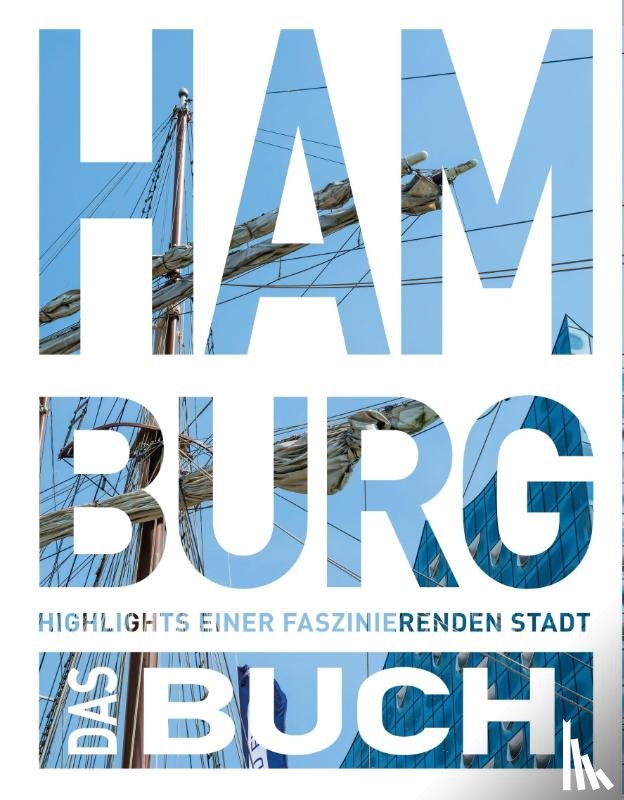 Ballhausen, Hanno, Kleinelümern, Ute, Ingala, Jutta M. - KUNTH Hamburg. Das Buch