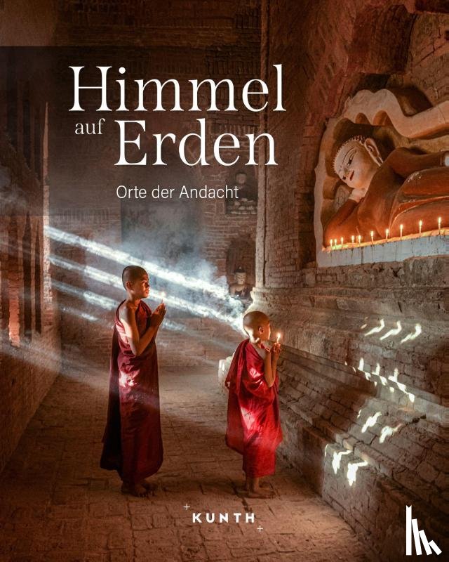 Schütte, Hans-Wilm - KUNTH Bildband Himmel auf Erden